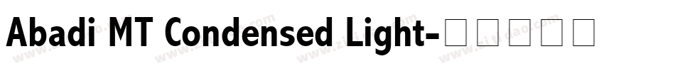 Abadi MT Condensed Light字体转换